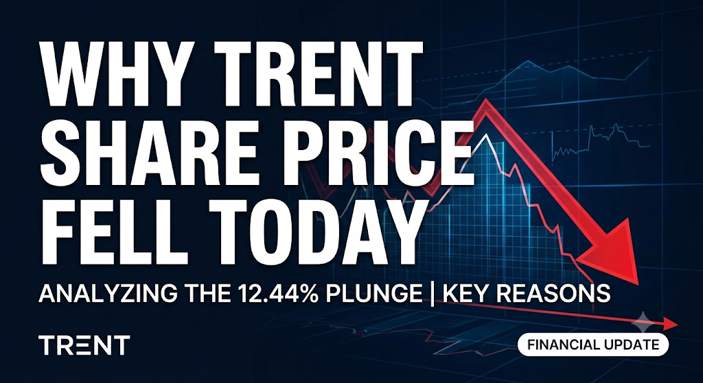 Why did Trent share price fall today